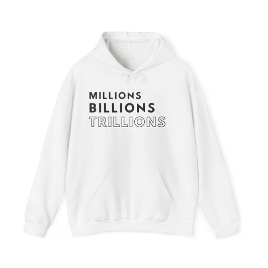 World King Millions Billions Trillions Black Print Heavy Blend™ Hooded Sweatshirt